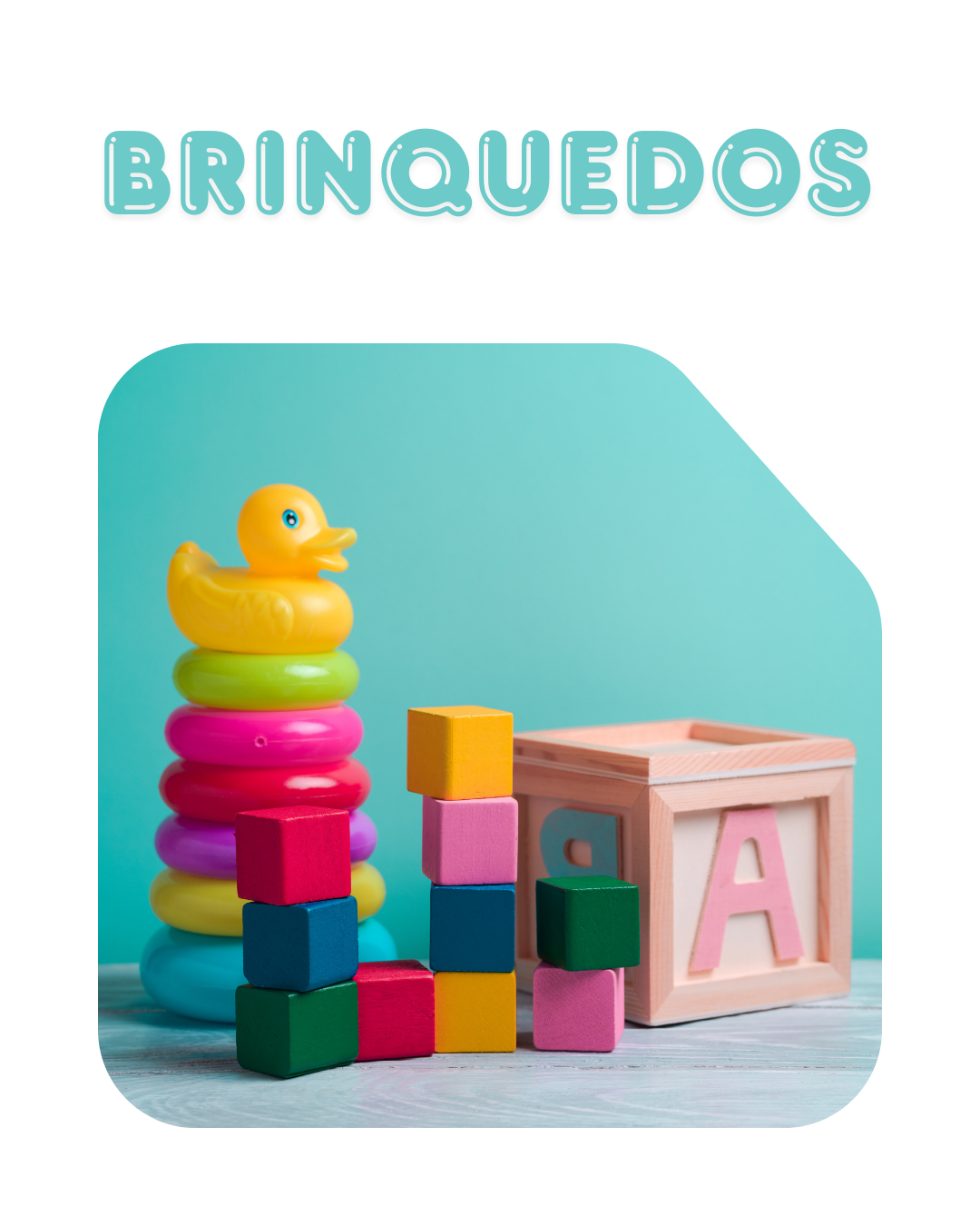Kit A - Brinquedos 0 a 3 Anos (10 itens)