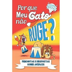 Grandes Ideias - Por Que Meu Gato Não Ruge?
