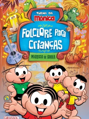 Turma da Mônica - Folclore para Crianças