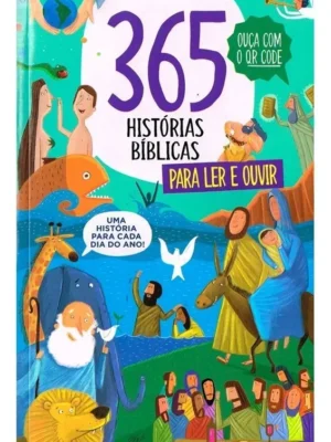 365 Histórias Bíblicas para Ler e Ouvir