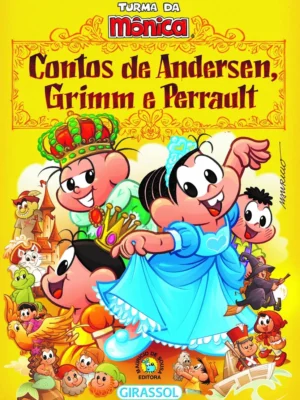 Turma da Mônica - Contos de Andersen, Grimm e Perrault