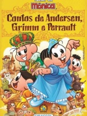 Turma da Mônica - Contos de Andersen, Grimm e Perrault