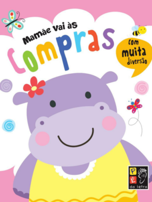 Mamãe Vai as Compras - Com muita diversão