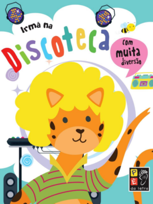 Irmã na Discoteca - Com muita diversão