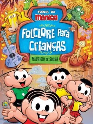 Turma da Mônica - Folclore para Crianças