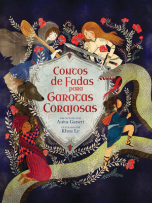 Contos de Fadas para Garotas Corajosas