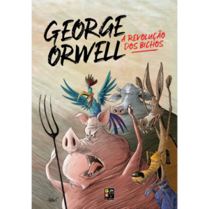 George Orwell - A Revolucão dos Bichos