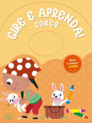 Gire e aprenda! Cores