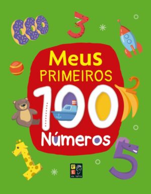 Coleção 100 - Meus Primeiros 100 Números