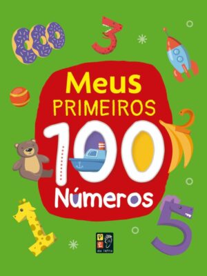 Coleção 100 - Meus Primeiros 100 Números