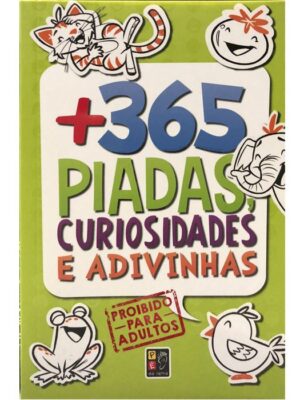 365 Piadas - Curiosidades e Adivinhas - Capa Verde