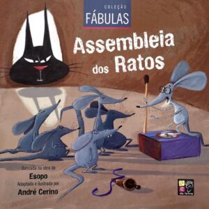 Coleção: Fábulas - Assembleia dos Ratos