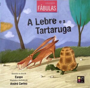 Coleção: Fábulas - A Lebre e a Tartaruga
