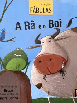 Coleção: Fábulas - A Rã e o Boi