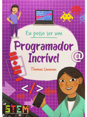 Eu posso ser um: Programador Incrível
