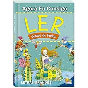 Agora eu consigo ler II: Contos de Fadas