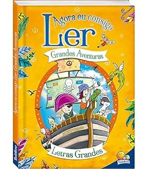 Agora eu consigo ler II: Grandes Aventuras
