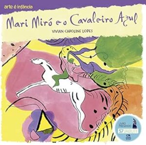 Mari Miró e o Cavaleiro Azul