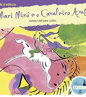 Mari Miró e o Cavaleiro Azul