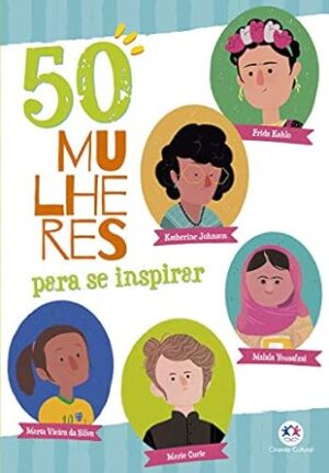 50 Mulheres Para Se Inspirar