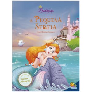 Meu Sonho de Princesa: A Pequena Sereia