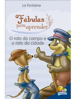 Fábulas Para Aprender: O Rato do Campo e o Rato da Cidade