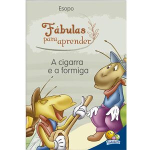 Fábulas Para Aprender: A Cigarra e a Formiga