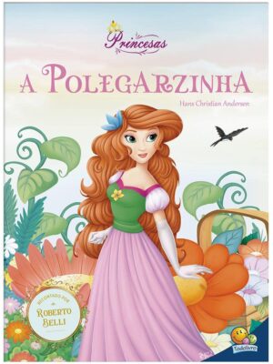 Meu Sonho de Princesa: A Polegarzinha