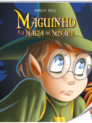 Paradidáticos - N4: Manguinho e a Magia de Minace