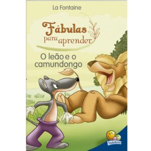Fábulas Para Aprender: O Leão e o Camundongo