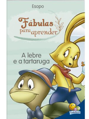 Fábulas Para Aprender: A Lebre e a Tartaruga
