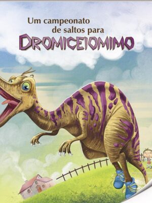 Paradidáticos - N3: Um Campeonato de Saltos Para Dromiceiomimo