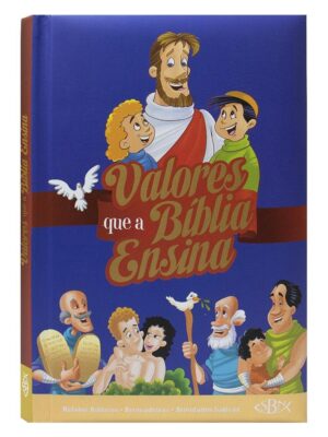 Valores Que A Bíblia Ensina