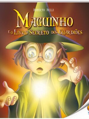 Paradidáticos - N4: Manguinho e o Livro Secreto dos Guardiões