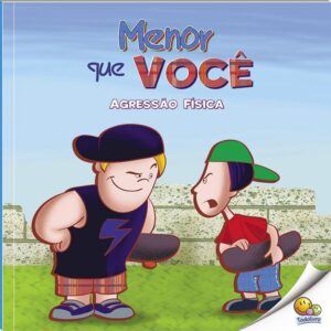 Paradidáticos - N3: Bullying: Menor Que Você (Agressão Física)
