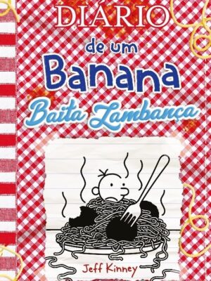 Diario De Um Banana 19 - Baita Lembrança