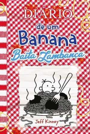 Diario De Um Banana 19 - Baita Lembrança