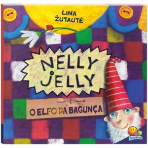 Paradidáticos - N4: Nelly Jelly - O Elfo da Bagunça