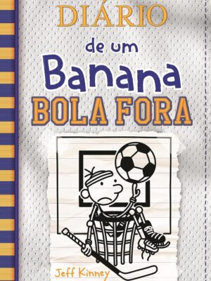 Diário De Um Banana 16 - Bola Fora