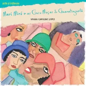 Mari Miró e as Cinco Moças de Guaratinguetá