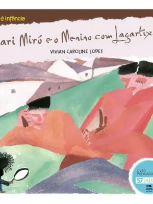 Mari Miró e o Menino com Lagartixas