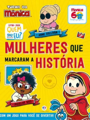 Turma da Mônica - Mulheres que Marcaram a História