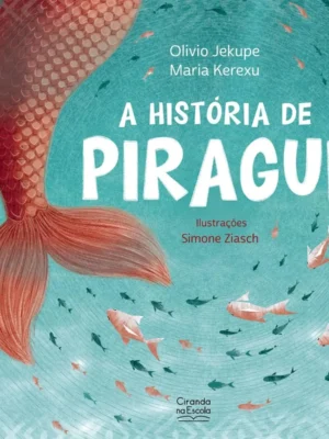 A História de Piragui