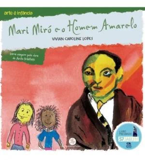 Mari Miró e o Homem Amarelo