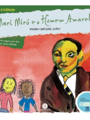 Mari Miró e o Homem Amarelo