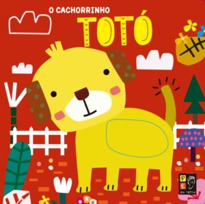 Toque e Sinta Animaizinhos - O Cachorrinho Totó
