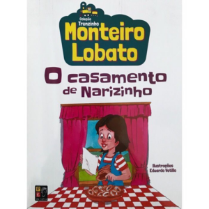 Monteiro Lobato - O Casamento de Narizinho