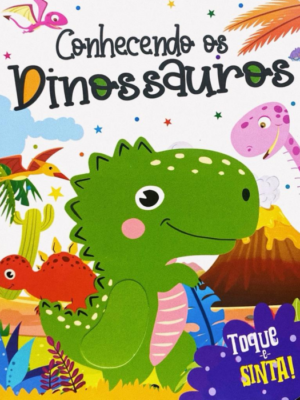 Toque e Sinta! Conhecendo os Dinossauros