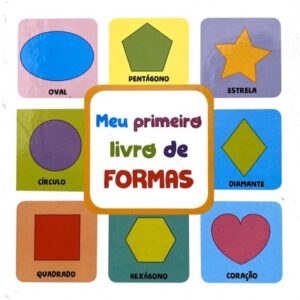 Meu Primeiro Livro de Formas