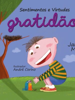Sentimentos e Virtudes - Gratidão